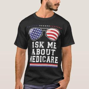 Frag mir über Medicare Insurance Agent Broker Zita T-Shirt