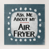 Frag mir über mein Air Fryer Jigsaw Puzzle (Vertikal)