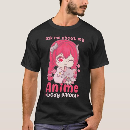 Frag mir über mein Anime Body Pillow I Chibi Kawai T-Shirt (Vorderseite)