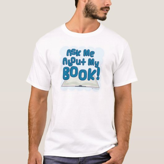 Frag mir über mein Buch! Fun Style T-Shirt (Vorderseite)