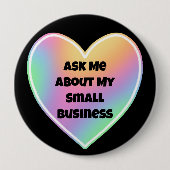 Frag mir über mein kleines Business-Rainbow-Herz Button (Vorderseite)