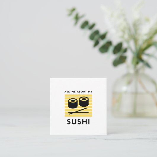 Frag mir über mein Sushi-japanisches Essen Quadratische Visitenkarte (Stehend Vorderseite)