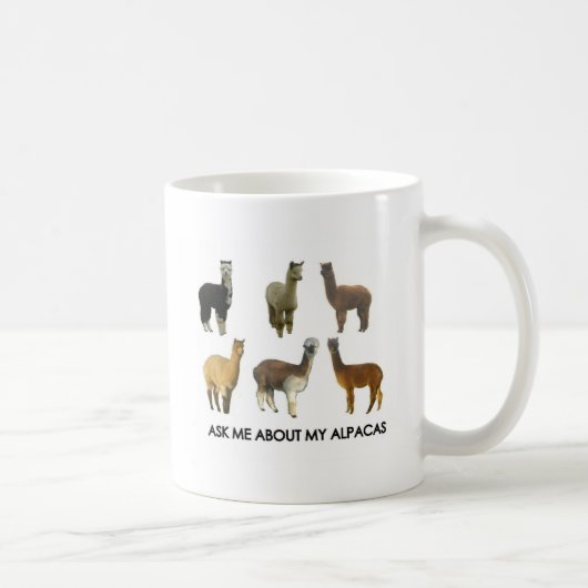 Frag mir über meine Alpakas Kaffeetasse (Rechts)