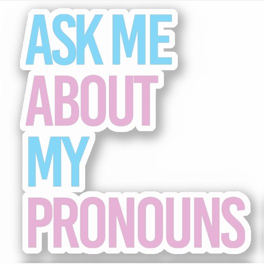 Frag mir über meine Aussprache Aufkleber (Vorderseite)