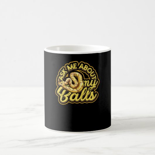 Frag mir über meine Balls - Funny Ball Python Snak Kaffeetasse (Mittel)