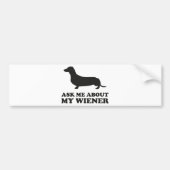 Frag mir über meine Dackel Autoaufkleber (Vorne)