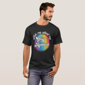 Frag mir über meine Gay Agenda Funny LGBT Politica T-Shirt (Vorne ganz)