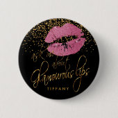 Frag mir über meine glamourösen Lippen - Hübsch ro Button (Vorderseite)