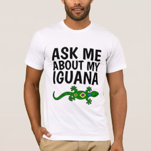 FRAG MIR ÜBER MEINE IGUANA-T - Shirt