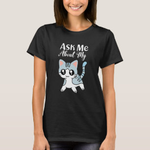 Frag mir über meine Katze Children Kitten T-Shirt
