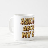 Frag mir über meine Katze Kaffeetasse (Vorderseite Links)