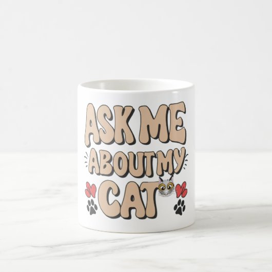 Frag mir über meine Katze Kaffeetasse (Mittel)