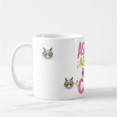 Frag mir über meine Katze Kaffeetasse (Links)