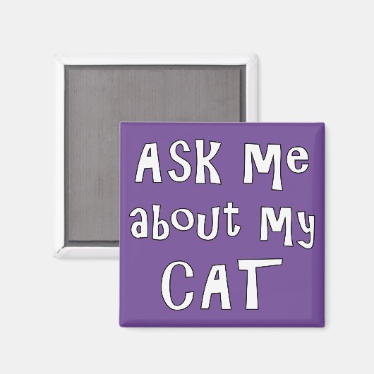 Frag mir über meine Katze Magnet (Vorderseite/Rückseite)