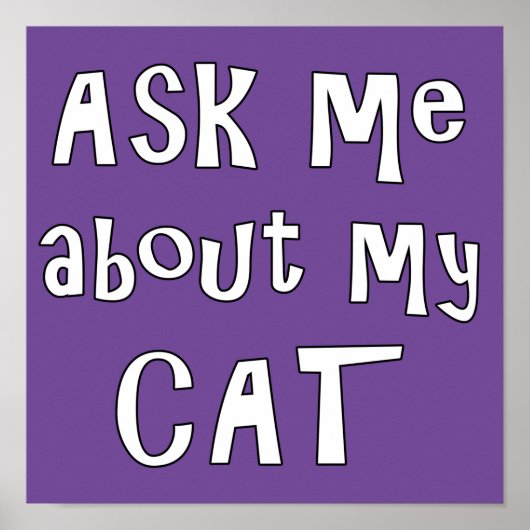 Frag mir über meine Katze Poster (Vorne)