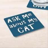 Frag mir über meine Katze Rechteckiger Pappuntersetzer (angewinkelt)