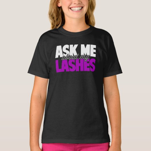 Frag mir über meine Lashes - Younique T-Shirt (Vorderseite)