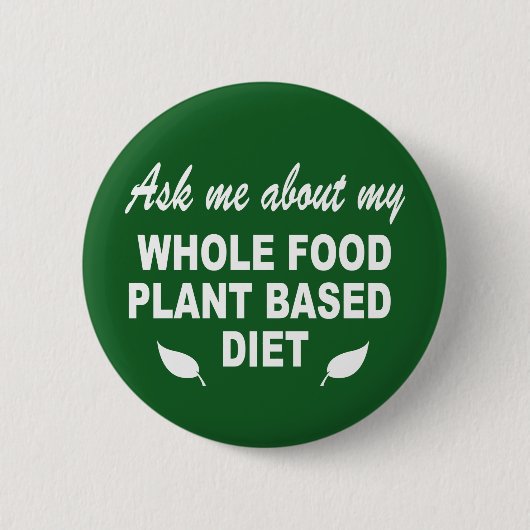 Frag mir über meine Pflanze-Diät Button (Vorderseite)