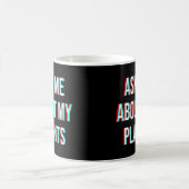 Frag mir über meine Pflanze Kaffeetasse (Mittel)