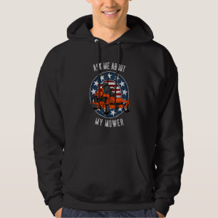 Frag mir über meine Rasenmäher Hoodie
