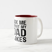 Frag mir über meine Vater Jokes - Funny Vater Zweifarbige Tasse (VorderseiteRechts)