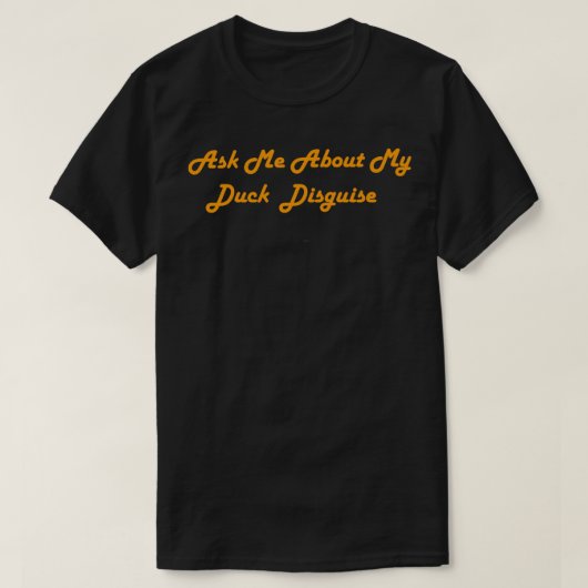 Frag mir über meine verdeckte, lustige Quackenkost T-Shirt (Design vorne)