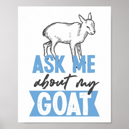 Frag mir über meine Ziege Baby Goat Poster (Vorne)