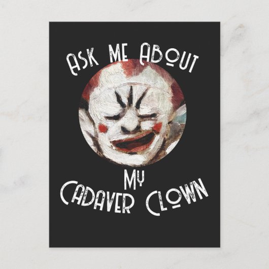 Frag mir über meinen Cadaver Clown Einladungspostkarte (Vorderseite)