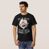 Frag mir über meinen Clown zur emotionalen Unterst T-Shirt (Vorne ganz)