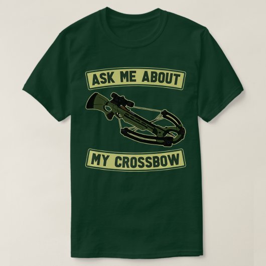 Frag mir über meinen Crossbow Bow Arrow Competitio T-Shirt (Design vorne)