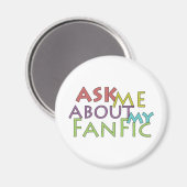 Frag mir über meinen Fanfic Magnet (Vorderseite/Rückseite)
