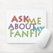 Frag mir über meinen Fanfic Mousepad (Mit Mouse)