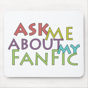 Frag mir über meinen Fanfic Mousepad