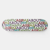 Frag mir über meinen Fanfic Skateboard (Horizontal)