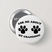 Frag mir über meinen Großhund Button (Vorne & Hinten)