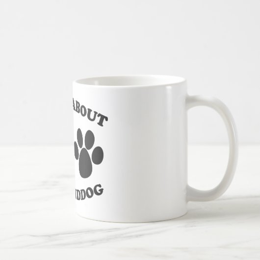 Frag mir über meinen Großhund Kaffeetasse (Rechts)