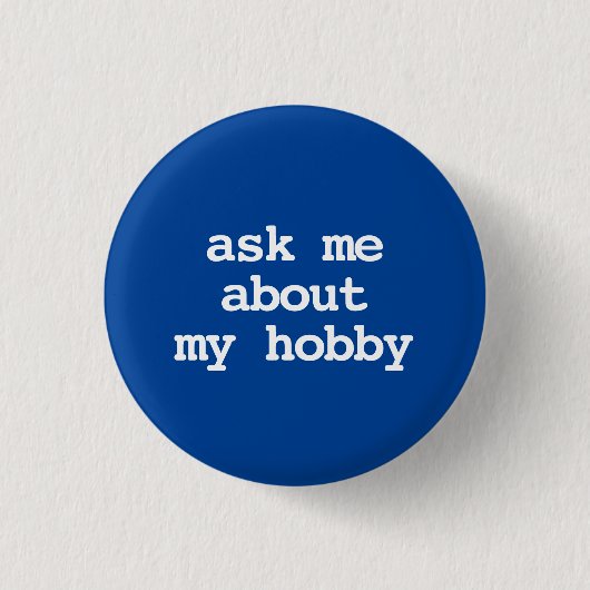frag mir über meinen Hobby-Typografy Button (Vorderseite)