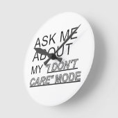 Frag mir über meinen "Keine Sorge"-Modus Runde Wanduhr (Winkel)