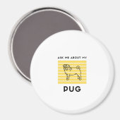 Frag mir über meinen Mops Hund Magnet (Vorderseite/Rückseite)