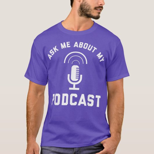Frag mir über meinen Podcast Podcasting Radio Funn T-Shirt (Vorderseite)