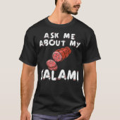 Frag mir über meinen Salami, Koch, Metzger, Koch,  T-Shirt (Vorderseite)