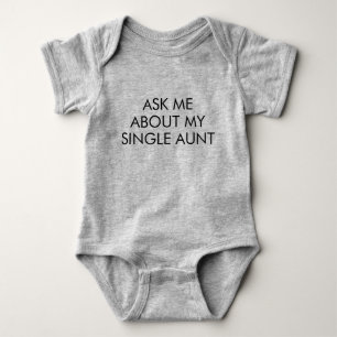 Frag mir über meinen Single Tante Funny Baby Strampler