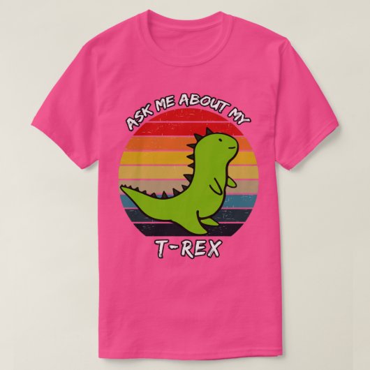 Frag mir über meinen Trex Retro-Sonnenuntergang T-Shirt (Design vorne)