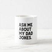 Frag mir über meinen Vater Jokes Funny Vater Kaffeetasse (Mittel)