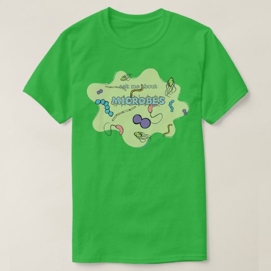 Frag mir über MICROBES T-Shirt (Design vorne)