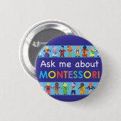 Frag mir über MONTESSORI 2.25" Round Button (Vorne & Hinten)
