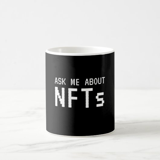 Frag mir über NFTs nicht-Fungible Token Kaffeetasse (Mittel)