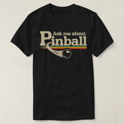 Frag mir über Pinball T-Shirt (Design vorne)