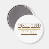 Frag mir über Radiologie Magnet (Vorderseite/Rückseite)