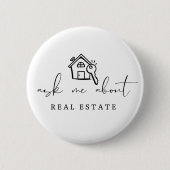 Frag mir über Real Anwesen Realtor Promo Button (Vorderseite)